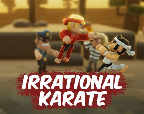 irrational karate game.